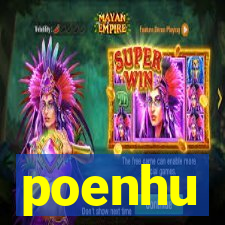 poenhu