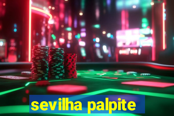 sevilha palpite