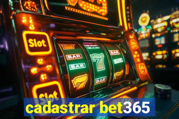 cadastrar bet365