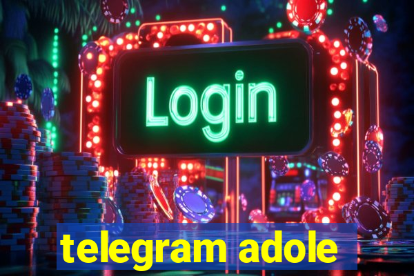 telegram adole