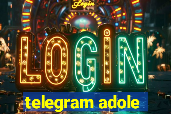 telegram adole