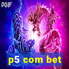 p5 com bet