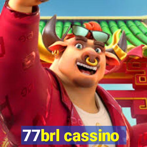 77brl cassino