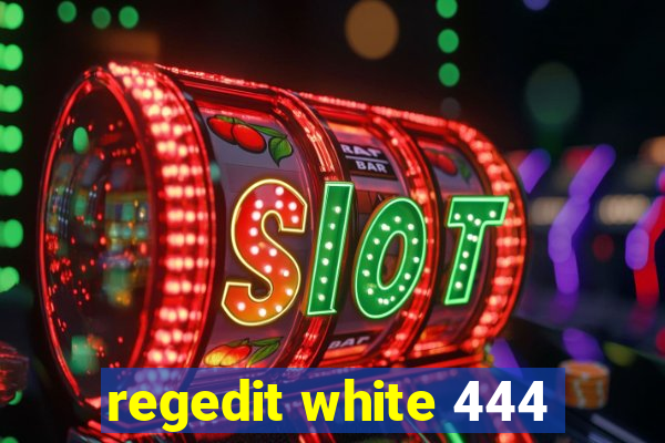 regedit white 444