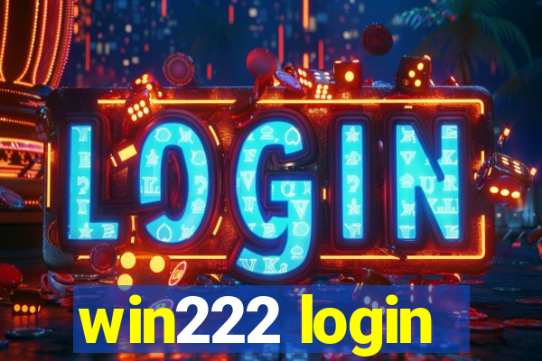 win222 login