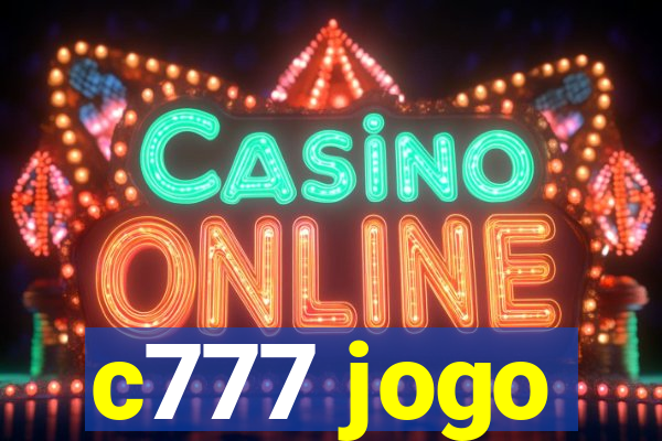 c777 jogo
