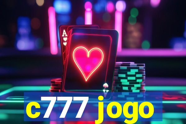 c777 jogo