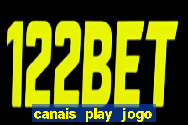 canais play jogo do bahia