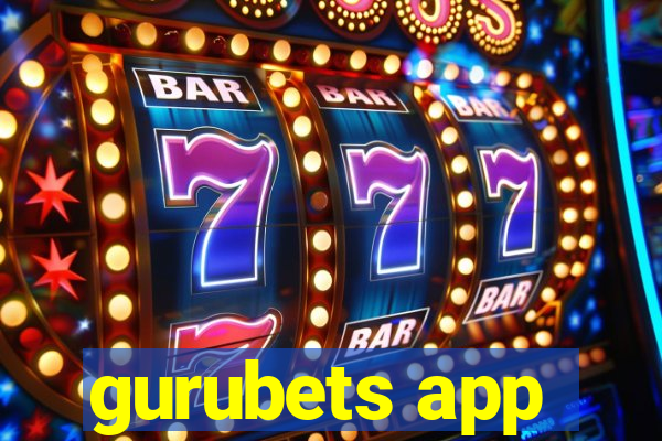 gurubets app