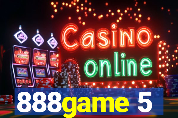 888game 5