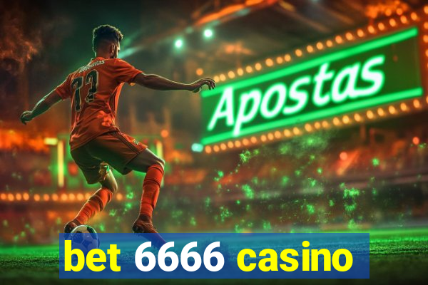bet 6666 casino