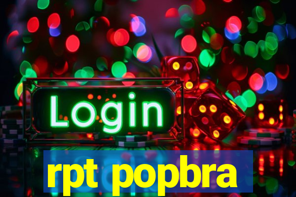 rpt popbra