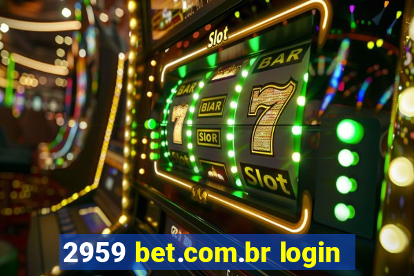 2959 bet.com.br login