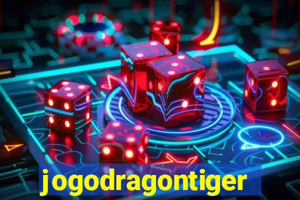 jogodragontiger