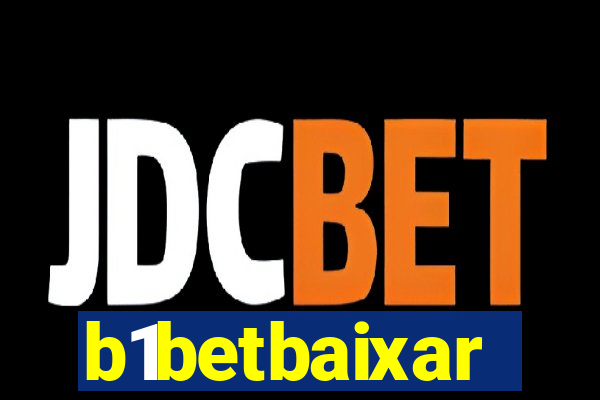 b1betbaixar