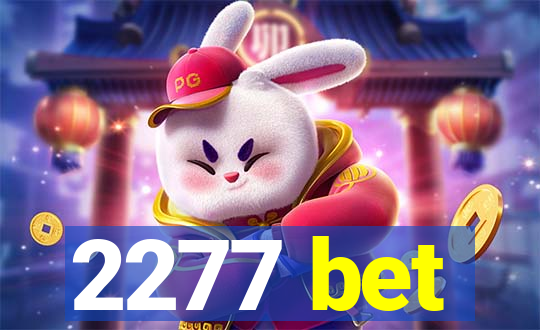 2277 bet