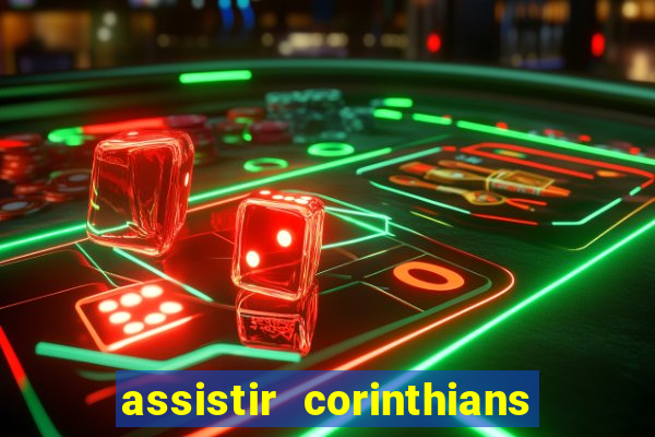 assistir corinthians x palmeiras ao vivo futemax