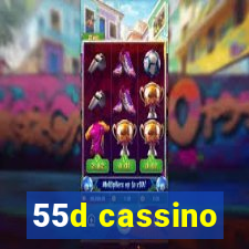 55d cassino