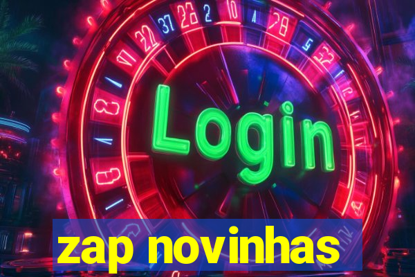 zap novinhas
