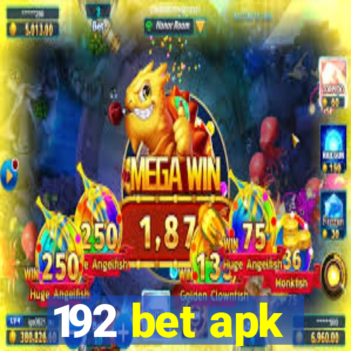 192 bet apk