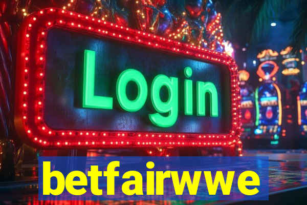 betfairwwe