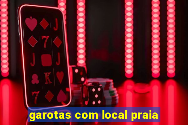 garotas com local praia