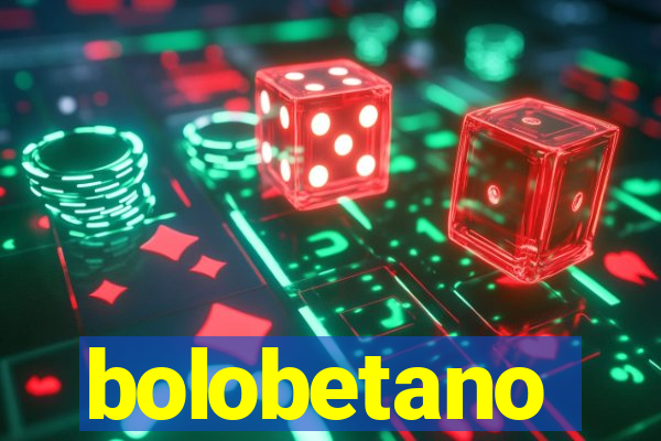 bolobetano