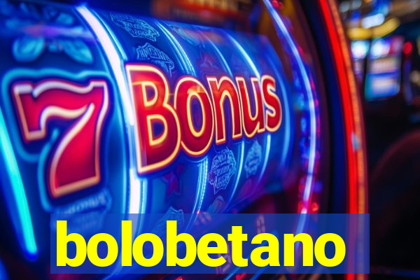 bolobetano