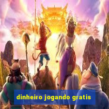 dinheiro jogando gratis