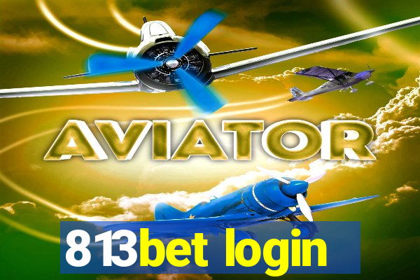 813bet login