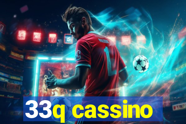 33q cassino