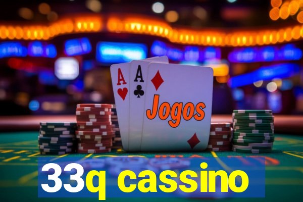 33q cassino