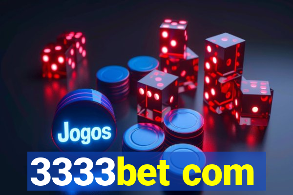 3333bet com