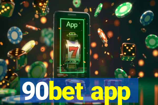 90bet app