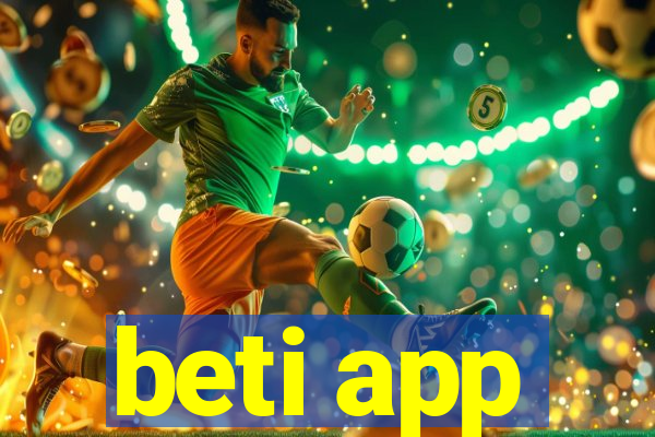 beti app
