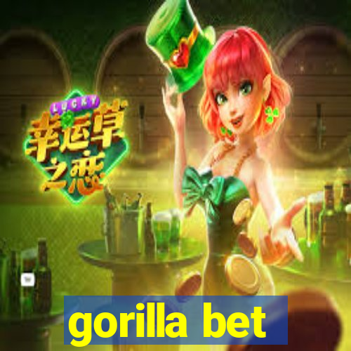 gorilla bet
