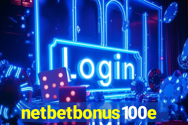 netbetbonus100e