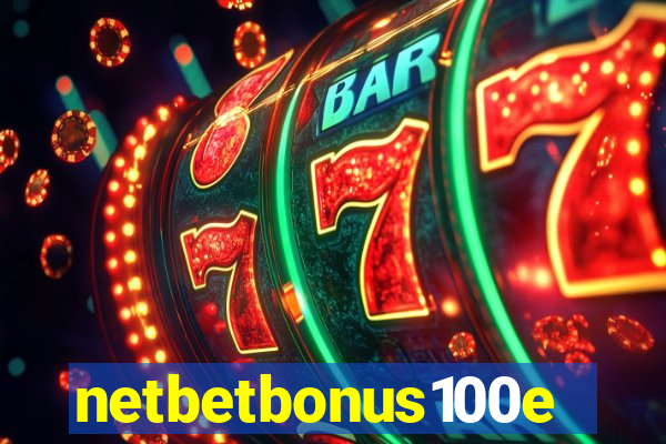 netbetbonus100e