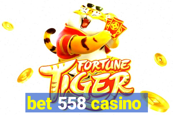 bet 558 casino