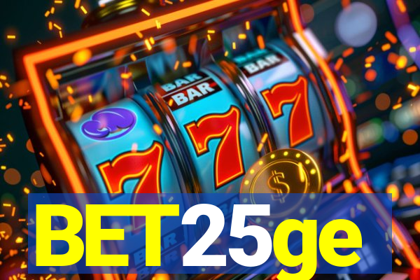 BET25ge