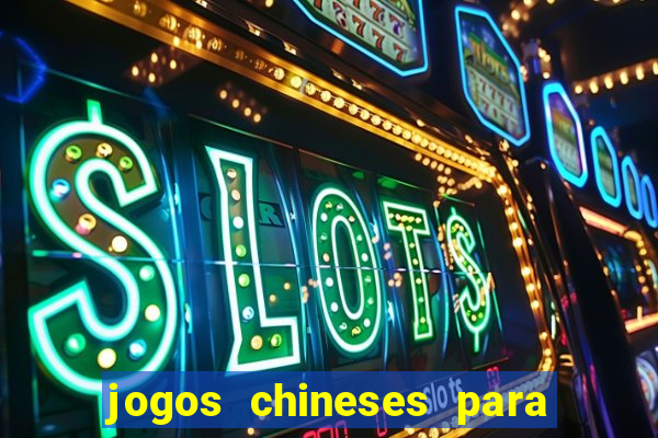 jogos chineses para ganhar dinheiro