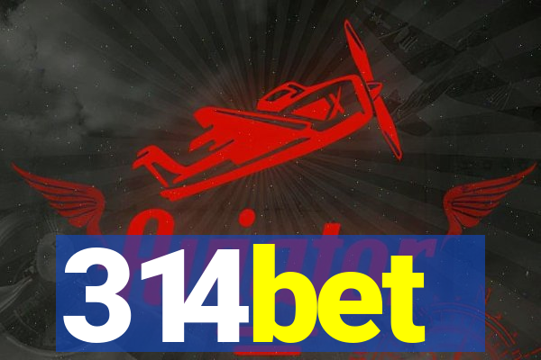 314bet