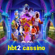 hbt2 cassino