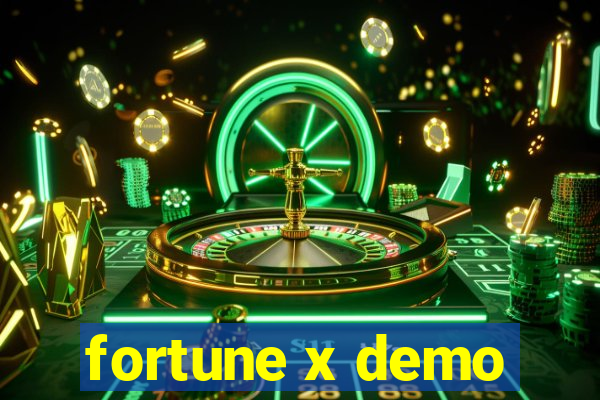 fortune x demo