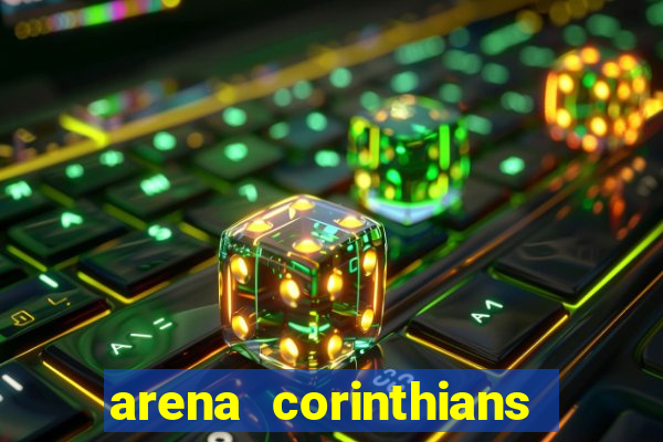arena corinthians setores e fileiras