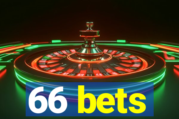 66 bets
