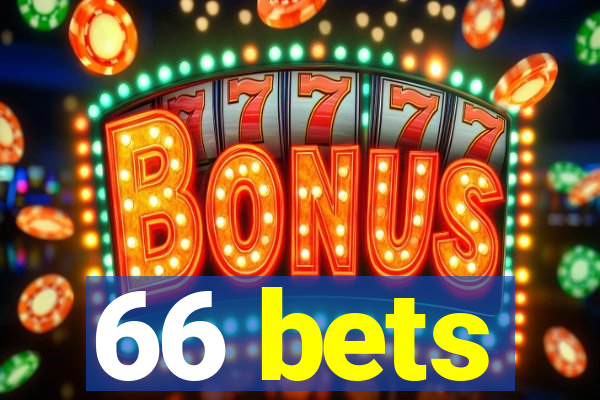 66 bets