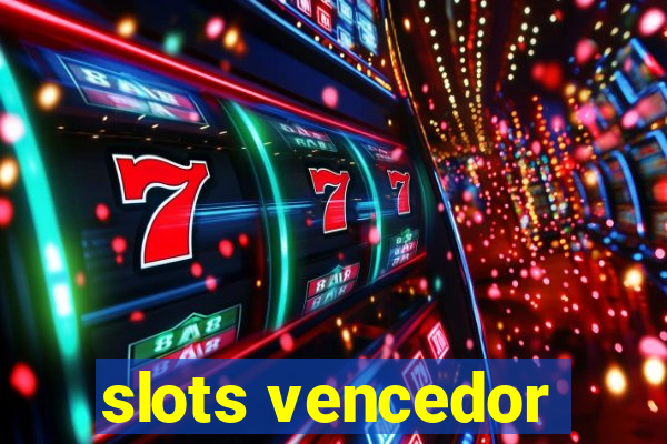 slots vencedor