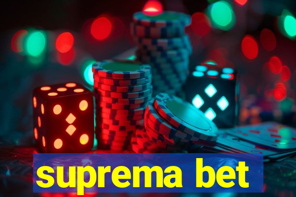 suprema bet