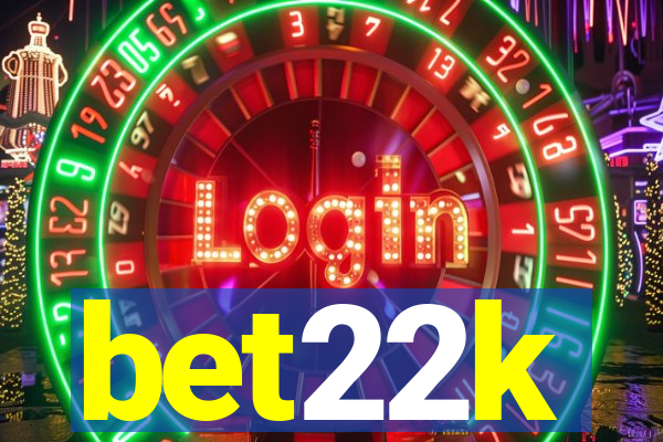 bet22k